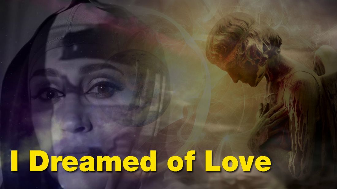 I dreamed of love